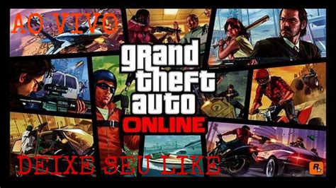 Live Grand Theft Auto V Gta Online Jogando Inscritos E Amigos