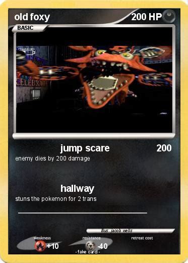 Pokémon Old Foxy 63 63 Jump Scare My Pokemon Card