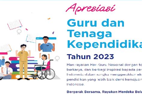 Kemendikbudristek Ri Kembali Menggelar Apresiasi Guru Dan Tenaga