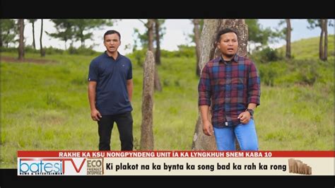 Rakhe Ka Ksu Nongpyndeng Unit A Ka Lyngkhuh Snem Kaba Youtube