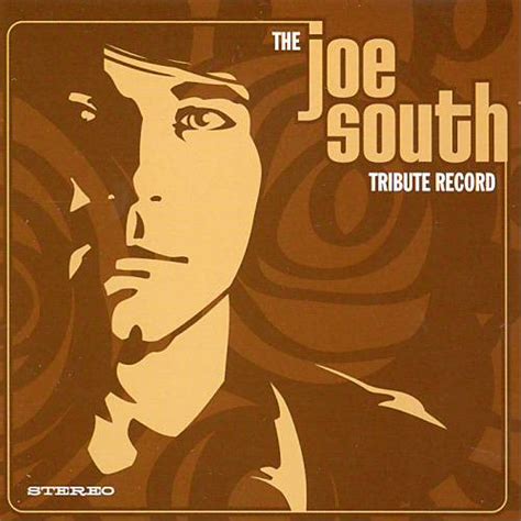 The Joe South Tribute Record 2005 Cd Discogs