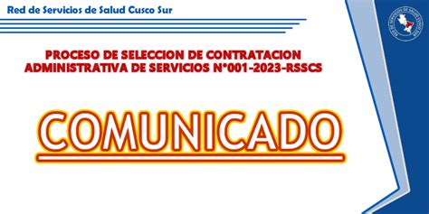 COMUNICADO PROCESO DE SELECCION CAS 001 2023 Red De Servicios De