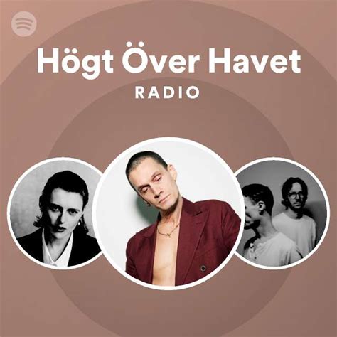 H Gt Ver Havet Radio Playlist By Spotify Spotify