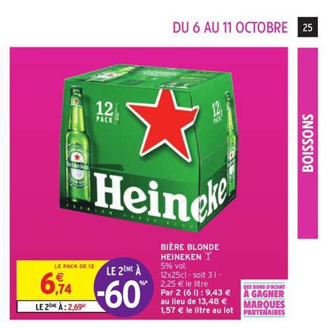Promo Bi Re Blonde Heineken Le Me Chez Intermarch Icatalogue Fr