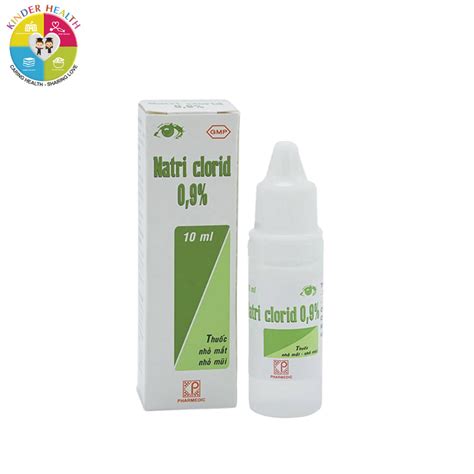 NATRICLORID 0.9% MẮT, MŨI 10ML - KinderHealth Clinic & Pharmacy