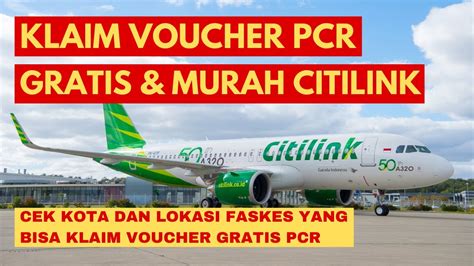 Cara Dapat Gratis Pcr Citilink Dan Tarif Pcr Promo S D