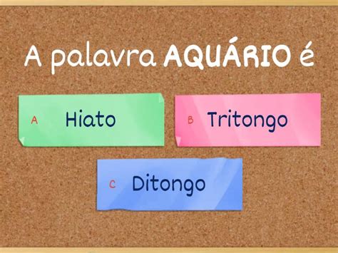 A Palavra Uruguai É Tritongo - Ditongo, Tritongo e Hiato - Questionário