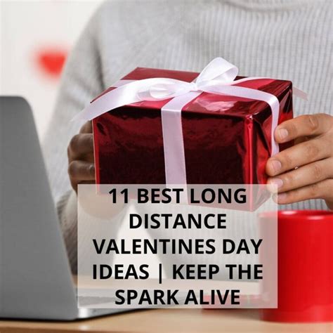 11 Best Long Distance Valentines Day Ideas Keep The Spark Alive