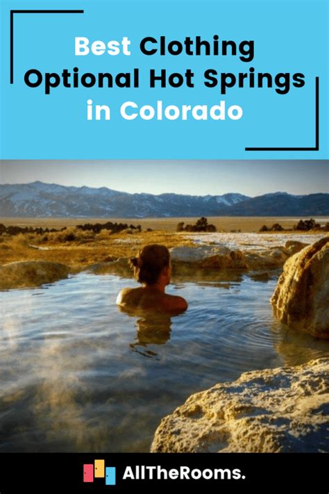 Best Clothing Optional Hot Springs In Colorado Artofit
