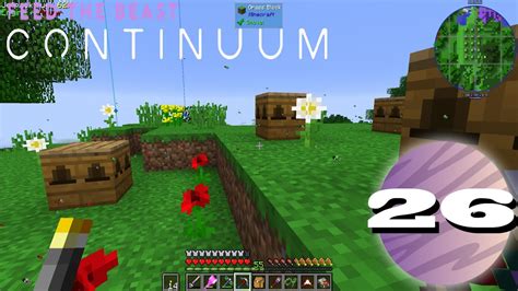 FTB Continuum Expert Style Minecraft Modpack Episode 26 YouTube