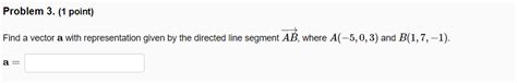 Solved Find a vector a with representation given by the | Chegg.com