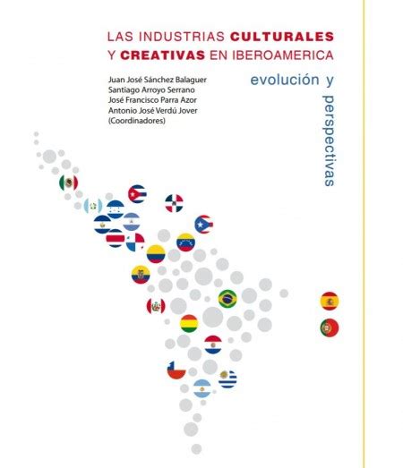 Presentaci N Del Libro Las Industrias Culturales Y Creativas En