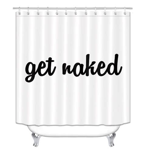 Buy LB Get Naked Shower Curtain White Background Black Creative Quotes