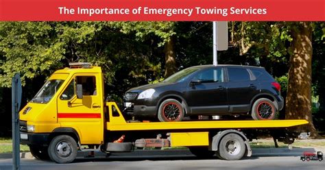 The Importance Of Emergency Towing Services Casey Towing Transport