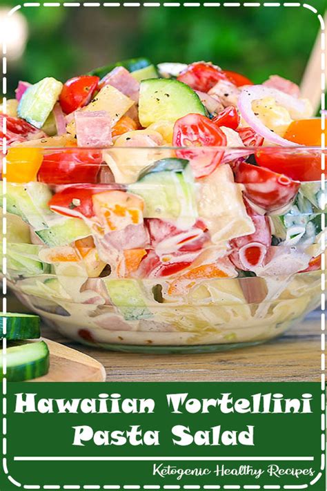 Hawaiian Tortellini Pasta Salad Food Brenda