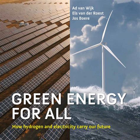 Book: "Green Energy for All: How Hydrogen and Electricity Carry Out