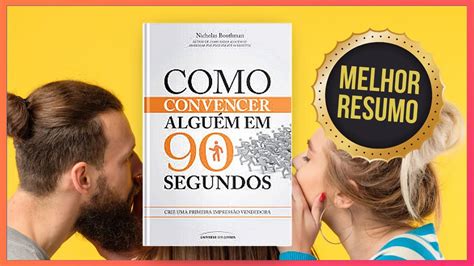 Livro Como Convencer Algu M Em Segundos Nicholas Boothman