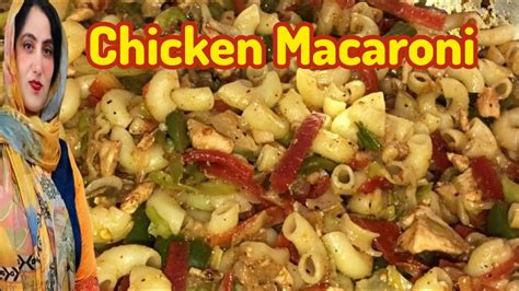 Spicy Chicken Macroni Recipe Quick And Delicious Chicken Macroni Ap