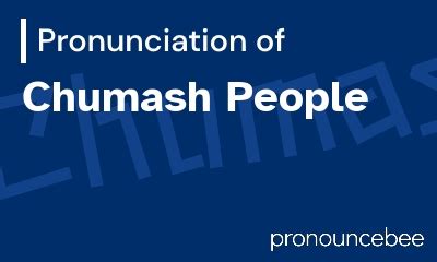 Unraveling The Mysteries Of Indigenous Tongues: Mastering The Chumash Pronunciation