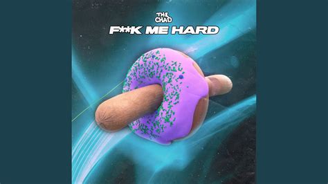 Fuck Me Hard YouTube