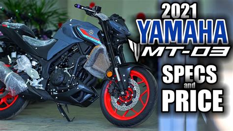 2021 YAMAHA MT 03 SPECS AND SPECS PHILIPPINES YouTube