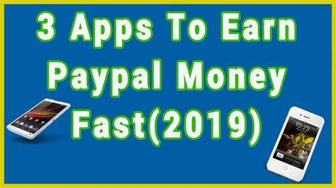 3 Apps To Earn Paypal Money Fast 2019 YouTube