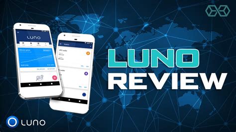 Luno Exchange Review for 2020 - Can You Trust It?