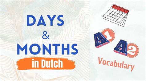 The Days Months In Dutch De Dagen En De Maanden In Het Nederlands