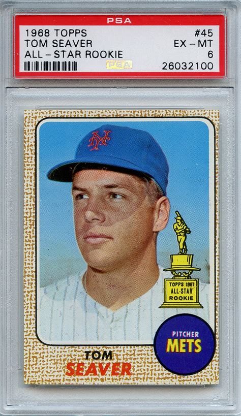 Lot Detail 1968 TOPPS 45 TOM SEAVER ALL STAR ROOKIE PSA EX MT 6