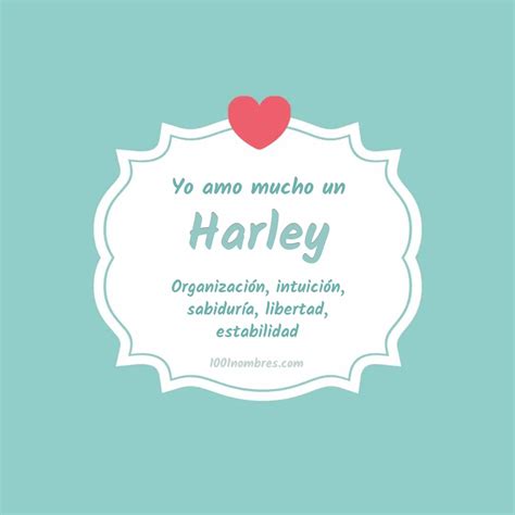 Significado Del Nombre Harley