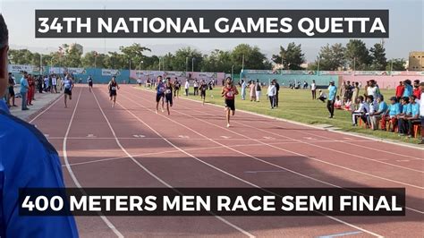 400 Metres Men Race 34th National Games Quetta YouTube