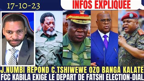 J Numbi Repond Tshiwewe Kalate Okokima Fatshi Bloque Par Kabila Deal