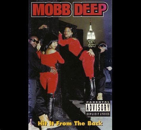 Mobb Deep Hit It From The Back Hiphop Real