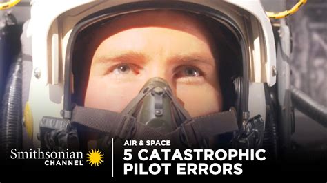catastrophic pilot errors air disasters smithsonian channel youtube