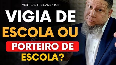 Vigia de Escola ou Porteiro de Escola saiba como funciona essa função ...