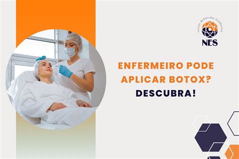 Enfermeiro Pode Aplicar Botox Descubra