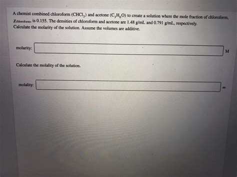 Solved A Chemist Combined Chloroform CHCI And Acetone Chegg