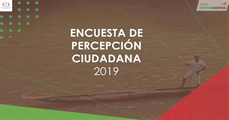 Encuesta De PercepciÓn Ciudadana [pdf Document]