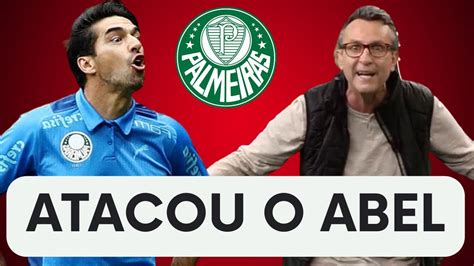 PALMEIRAS NETO ATACA ABEL NOVAMENTE YouTube