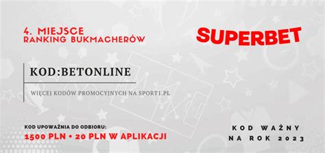 Superbet Kod Promocyjny Na Bonus Powitalny Pln