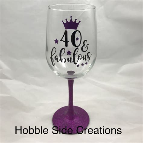 Pin By Liz Widun On Cricut 40th Birthday Wine Glass Birthday Wine Glasses 40th Birthday Wine