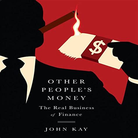 Amazon.com: Other People's Money: The Real Business of Finance (Audible ...