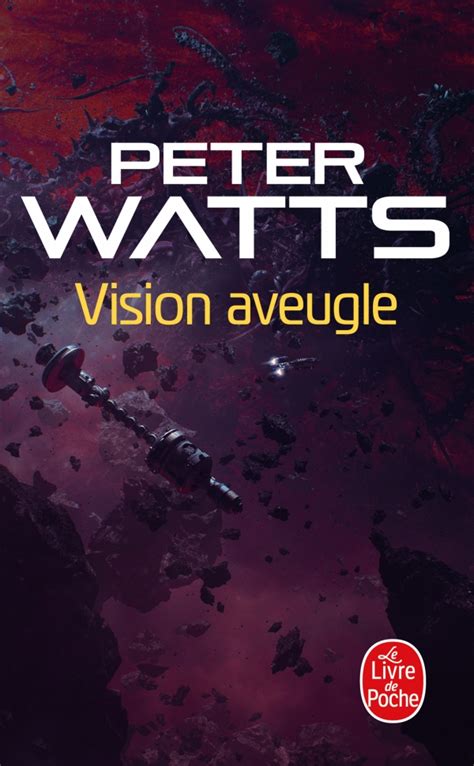 Vision Aveugle Peter Watts Gilles Goullet Livre De Poche