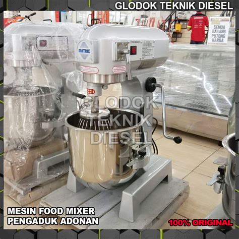 Jual Matrix Mesin Giling Pengaduk Adonan Food Mixer B Liter B B S