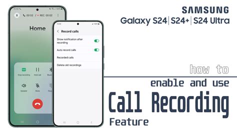 How to Use Call Recording on Samsung Galaxy S24