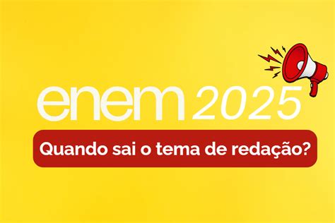 Possível Tema Da Redação Do Enem 2025 - 5
