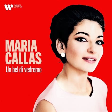 Maria Callas マリア・カラス「un Bel Dì Vedremo プッチーニ：ある晴れた日に～歌劇「蝶々夫人