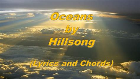 Oceans Hillsong Lyrics And Chords Youtube