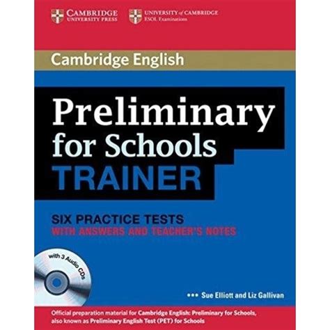 Preliminary for School Trainer Six Practice Tests With Answers ...