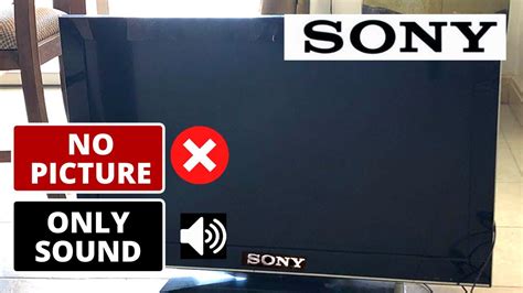 How To Fix SONY TV No Picture But Sound Is Good No Display But Sound